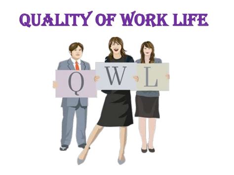 Quality Of Work Life Qwl In Career Development Iresearchnet