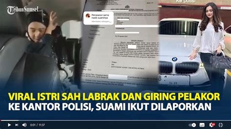 Viral Istri Sah Labrak Dan Giring Pelakor Ke Kantor Polisi Suami Ikut