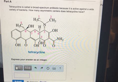 Solved Part A Tetracycline Is Called A Broad Spectrum