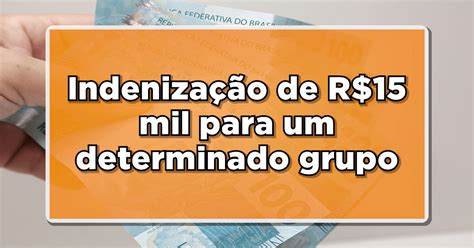 Indenização Auxílio Brasil Indenização de R 15 mil