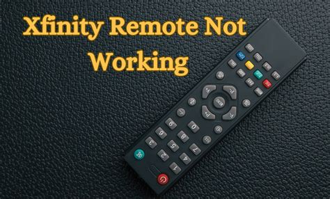 Xfinity Remote Not Working How To Fix It Hambuz