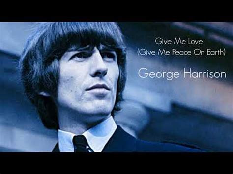 George Harrison Give Me Love Give Me Peace On Earth YouTube