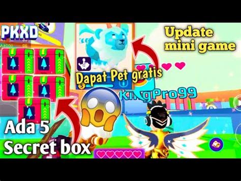 Secret Box Tersembunyi Dan Dapat Pet Gratis Update Mini Game Baru Di