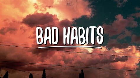 Ed Sheeran Bad Habits Lyrics Youtube