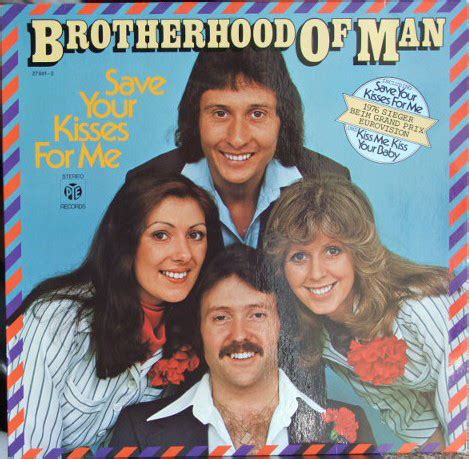 Brotherhood Of Man – Save Your Kisses For Me (1976, Vinyl) - Discogs