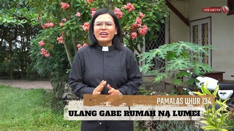 Pamalas Uhur 134 Ulang Gabe Rumah Na Lumei Youtube