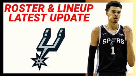 SAN ANTONIO SPURS ROSTER and LINEUP UPDATE 2023-24 NBA SEASON - YouTube