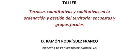 Taller T Cnicas Cuantitativas Y Cualitativas En La Ordenaci N Y Gesti N