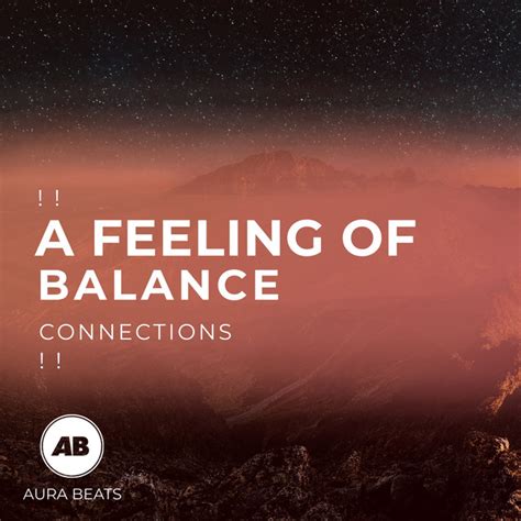 A Feeling Of Balance Connections Album By Binaural Beats