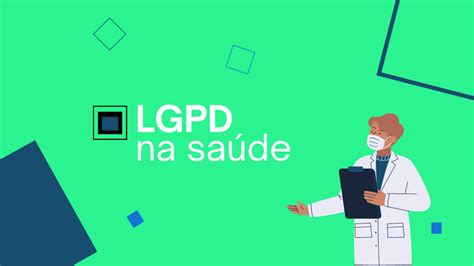 A Importância Da Adequação à Lgpd Na área Da Saúde B10sec