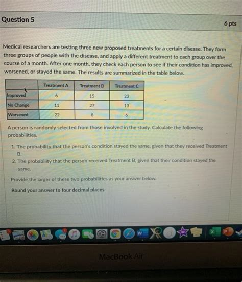 Solved Question Pts Medical Researchers Are Testing Chegg