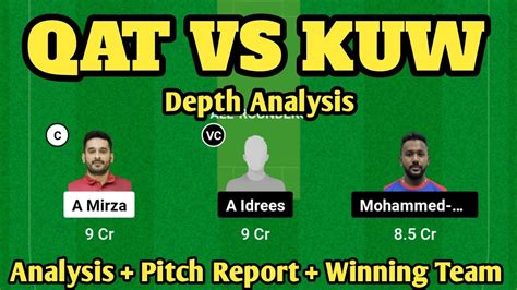 QAT VS KUW Dream11 Prediction QAT VS KUW Dream11 QAT VS KUW Dream11