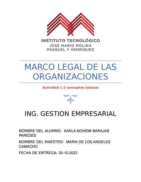 ACT1 2 MARCO LEGAL MARCO LEGAL DE LAS ORGANIZACIONES Actividad 1