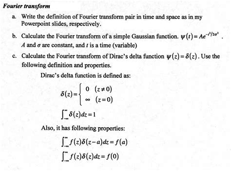 Solved Fourier Transform Write The Definition Of Fourier Chegg