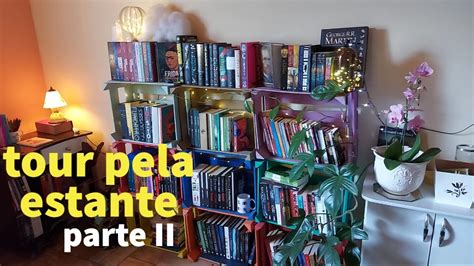 Bookshelf Tour 2023 A Estante Parte Ii Youtube