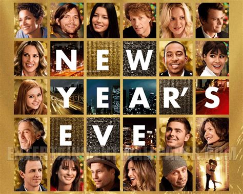 New Year S Eve T Movie Love Movie New Years Eve Film Aston Kutcher