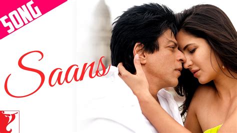 Saans Song | Jab Tak Hai Jaan | Shah Rukh Khan | Katrina Kaif | Shreya ...