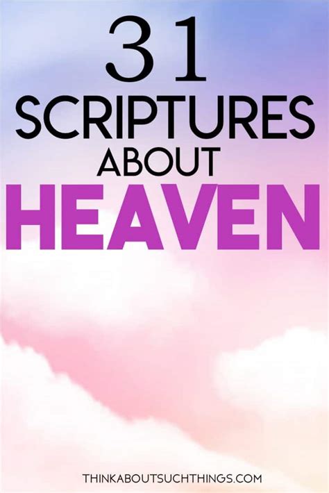 31 Wonderful Bible Verses About Heaven | Think About Such Things