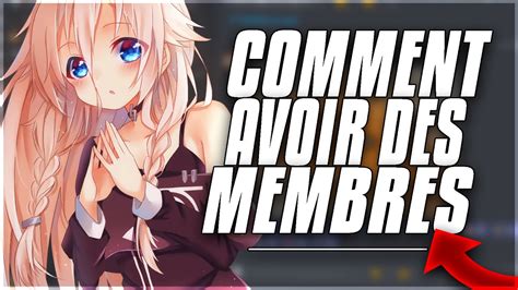 Comment Avoir Beaucoup De Membres Sur Son Serveur Discord En Youtube