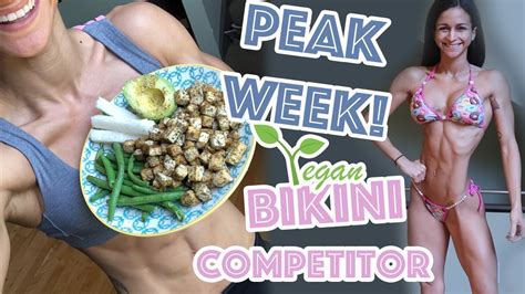 VEGAN BIKINI PREP DIARIES PEAK WEEK EP 16 YouTube