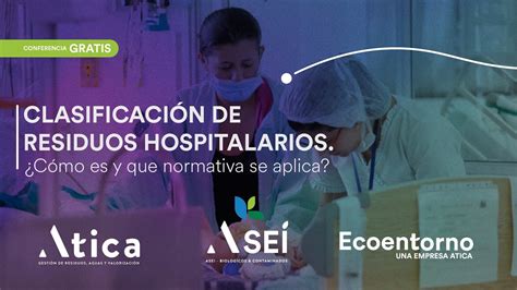 Atica Clasificación De Residuos Hospitalarios En Colombia Youtube