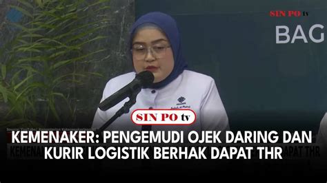 Kemenaker Pengemudi Ojek Daring Dan Kurir Logistik Berhak Dapat Thr