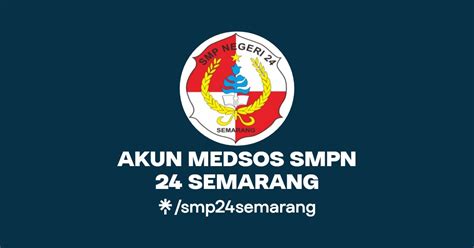 AKUN MEDSOS SMPN 24 SEMARANG Twitter Instagram Facebook Linktree