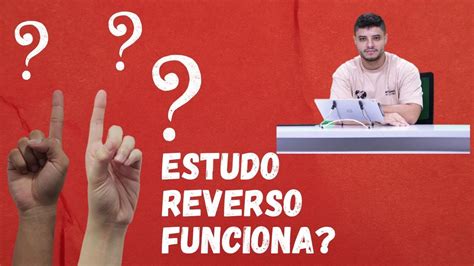 Estudo Reverso Funciona Youtube