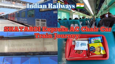 Shatabdi Express Ac Chair Car Train Journey From Mysore To Bangalore