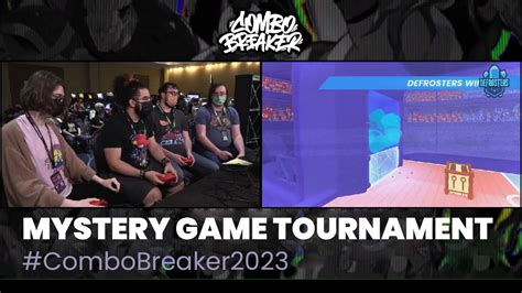 Mystery Game Tournament Combo Breaker 2023 YouTube