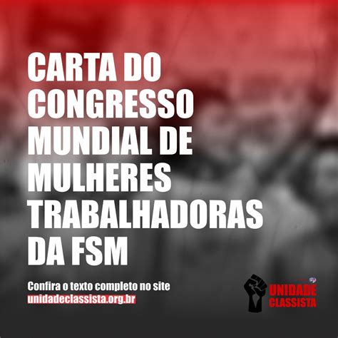 Resolu Es Do Congresso De Mulheres Trabalhadoras Unidade Classista