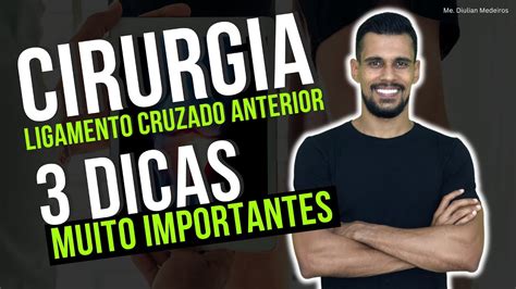 Cirurgia De Lca Dicas Para Facilitar A Reabilita O Youtube