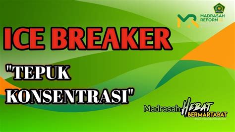 Ice Breaking Part Tepuk Konsentrasi Youtube