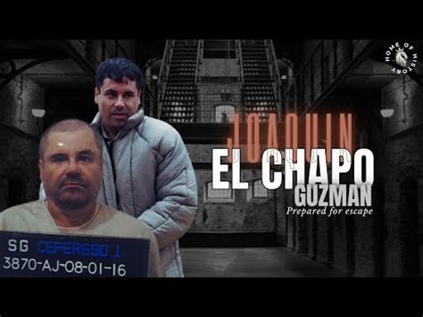 El Chapo Never Tires Of Escaping Prison Youtube