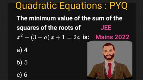 Lecture 7iib Quadratic Equations Pyq Jee Mains 2022 Youtube