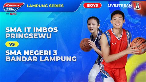 Sma It Imbos Pringsewu Vs Sman Bandar Lampung Youtube