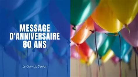 Idées De Message Danniversaire 80 Ans