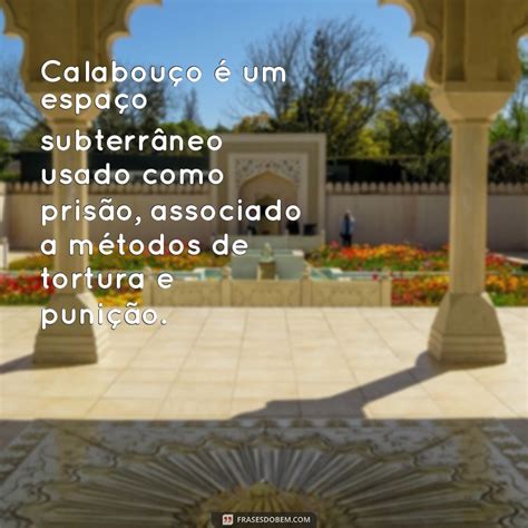 O Que Significa Calabouço - Descubra o Significado de Calabouço: História e Uso na Linguagem ...