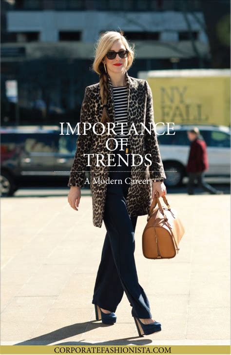 Why Fashion Trends Matter At The Office - Corporate Fashionista ...