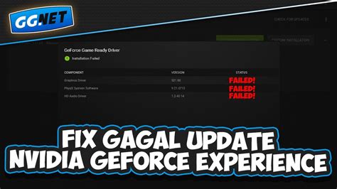 Cara Mengatasi Gagal Update Driver Nvidia Di Geforce Experience Update