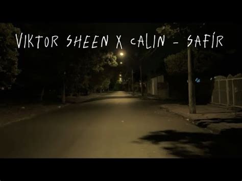 Calin Viktor Sheen Saf R Slowed Reverb Youtube