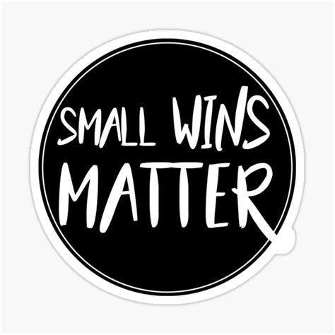 Small Wins Sticker By Caseyjl4 Redbubble