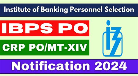 The Institute Of Banking Personnel Selection Ibps Po Recruitment