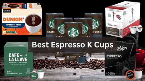 10 Best Espresso K Cups For a Perfect Coffee Fix in 2023 - K Coffee Hub