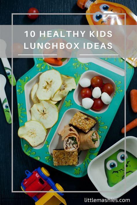 10 Healthy Kids Lunchbox Ideas - get the guide littlemashies.com | Healthy kids, Kids lunchbox ...