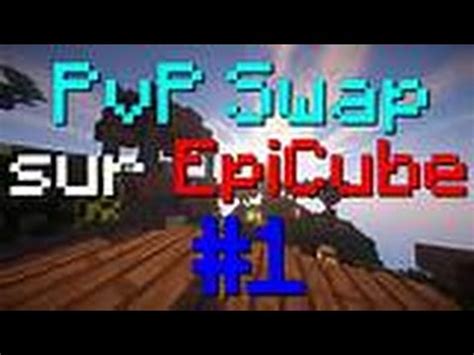 Epicube Pvp Swap Youtube