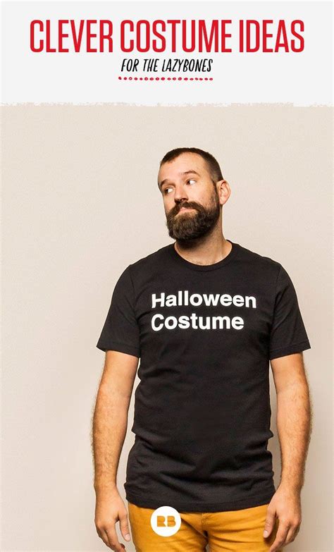 Clever And Creative Costume Ideas For The Lazybones Cool Halloween