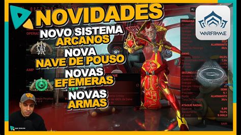 Warframe Atualiza O Novo Sistema Arcanos Novas Armas Ef Meras