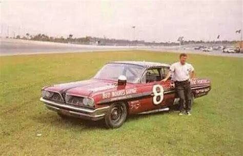 Joe Weatherly Bud Moore Pontiac 8 1961 Daytona 500 Nascar Race Cars