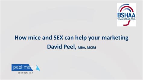 Ppt How Mice And Sex Can Help Your Marketing David Peel Mba Mcim